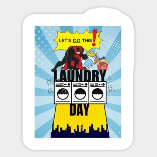 Laundry Day. Let's Do This Sticker